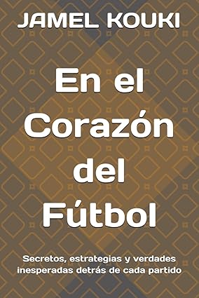 En el Corazón del Fútbol – Edición Española